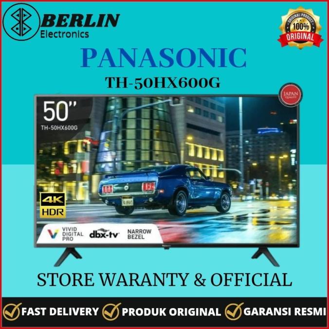 PANASONIC 50HX600G ANDROID TV 50 INCH UHD 4K HDR PANASONIC TH-50HX600G