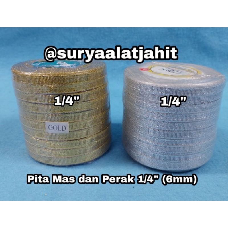 Pita Mas dan Perak 1/4in (6mm) +/-20Y/pcs =rp.2.950/1rol