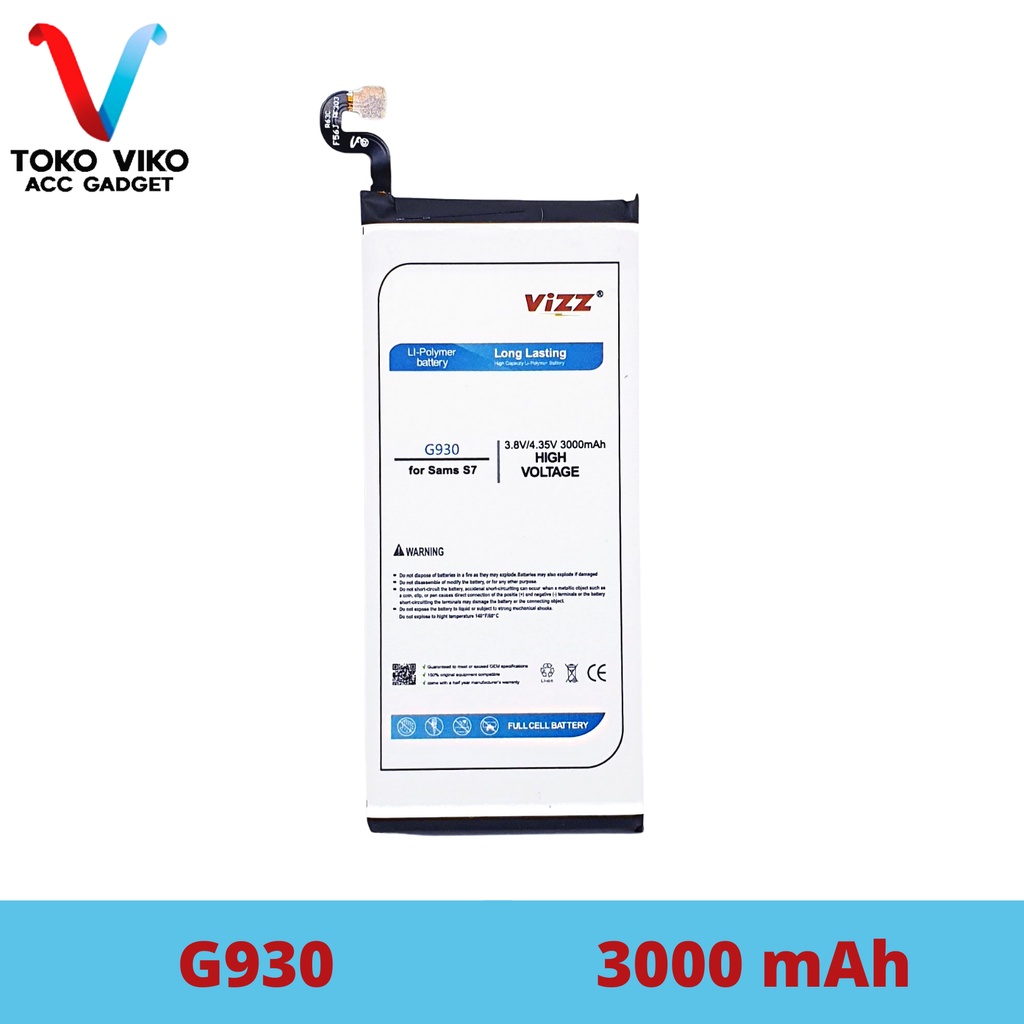 Vizz Samsung G930 S7/ S7 Flat Baterai Batre Original