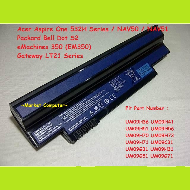 Batre Battery Baterai Laptop Mini Netbook Acer Aspire One 532 532h AO532 AO532h NAV50 NAV51 Emachine