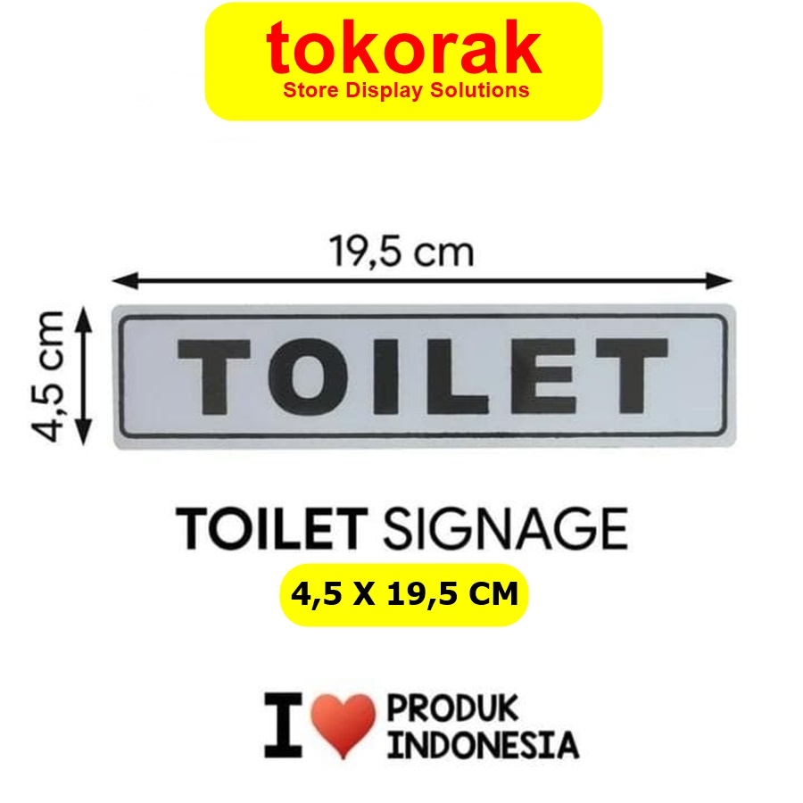 SIGNAGE TOILET 4,5X19,5CM SIGN PETUNJUK SIMBOL LOGO PERINGATAN