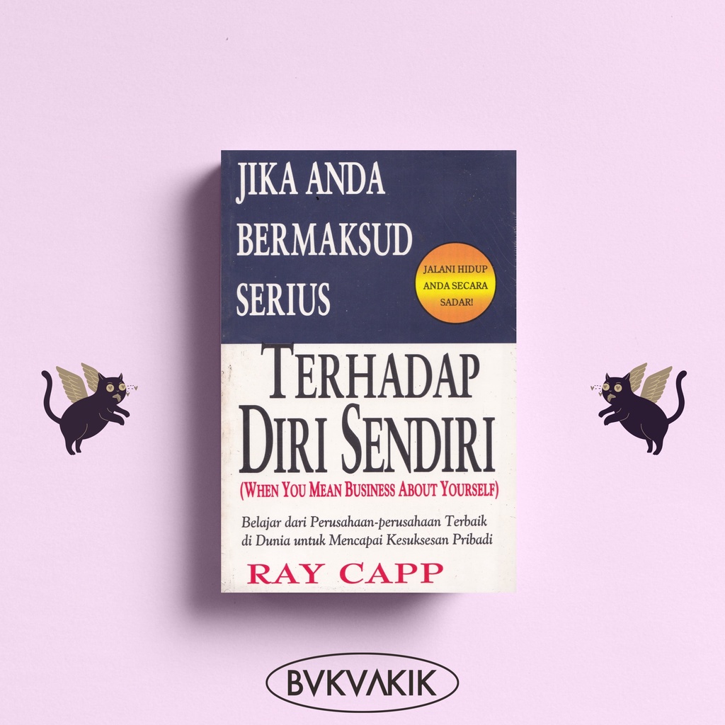 Jika Anda Bermaksud Serius Terhadap Diri - Ray Capp