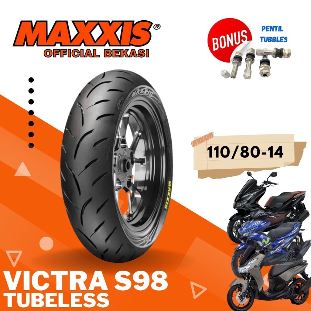 BAN MAXXIS VICTRA TUBELESS / (90/90 - 100/80 - 110/80 - 120/70 - 140/70 ) RING 14 BAN MOTOR MATIC /