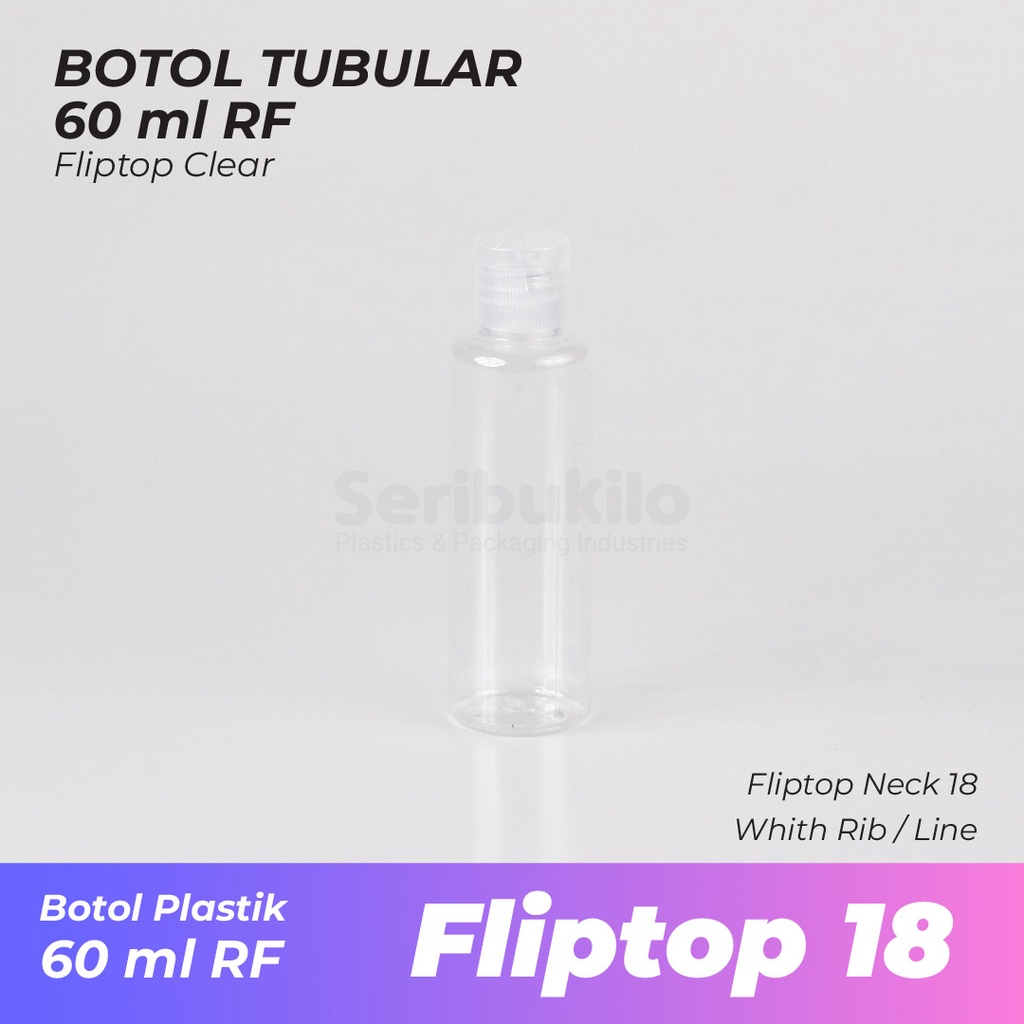 Botol Fliptop 60 ml RF/ Botol PET RF 60 ml Fliptop / Botol Tubular RF 60 ml Fliptop