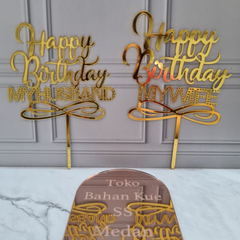 Topper Happy Birthday My Wife / My Husband