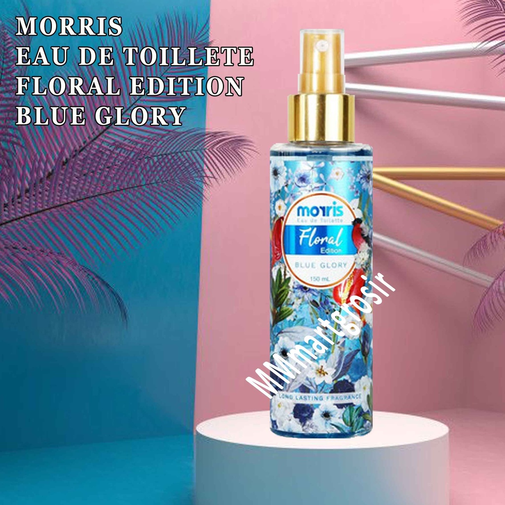 Moris Eau de Toilette / Minyak Wangi Floral Edition / Blue Glory/150ml