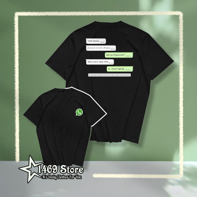 CHAT MAU PINJEM UANG / KAOS KATA KATA WHATSAPP BAHAN KATUN 24s