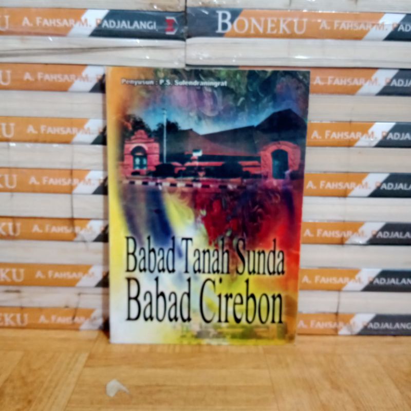 

BUKU ORIGINAL - BABAD TANAH SUNDA BABAD CIREBON