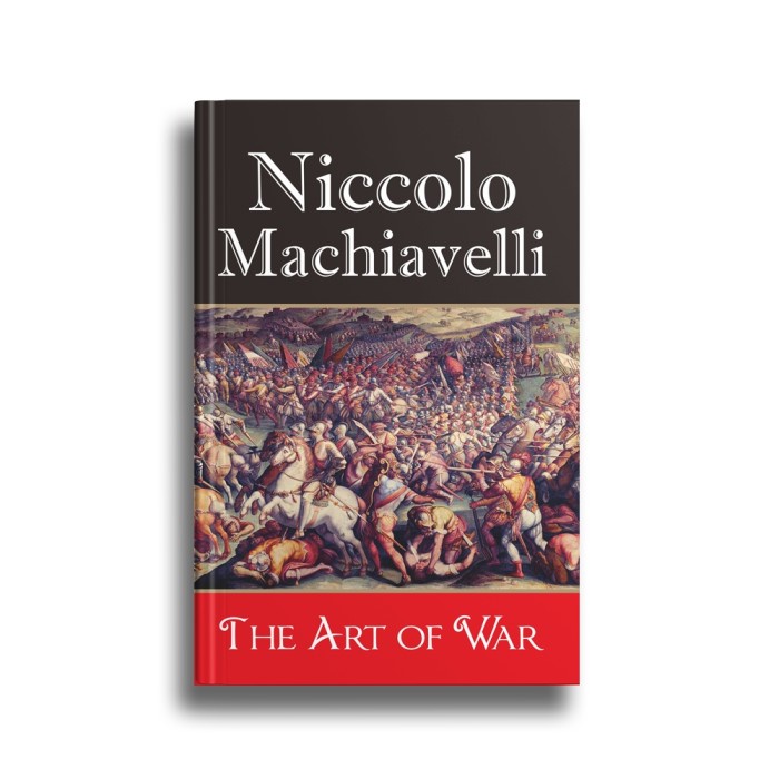 The Art of War Niccolo Machiavelli