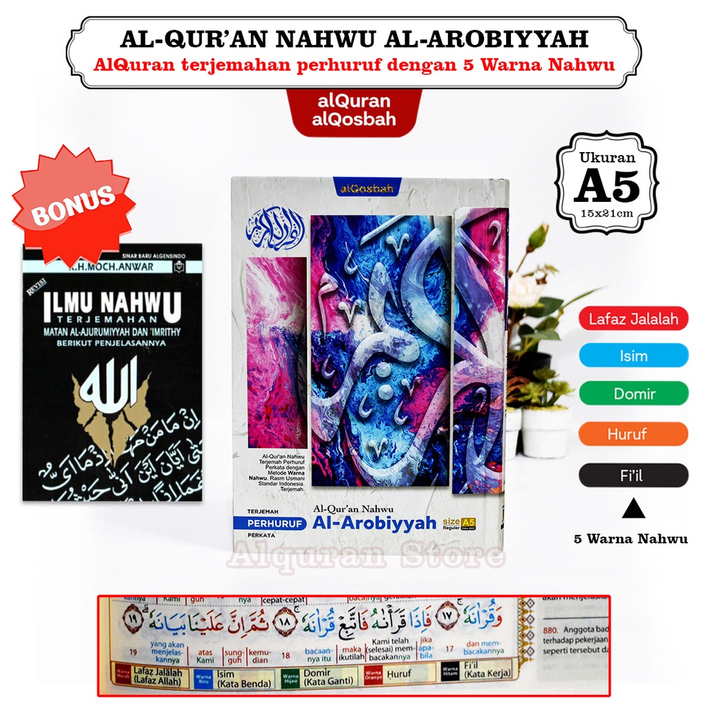AL QUR'AN AL QOSBAH NAHWU A5 TERJEMAH PER HURUF PER KATA - ORIGINAL AL-QUR'AN TAJWID NAHWU TERJEMAH