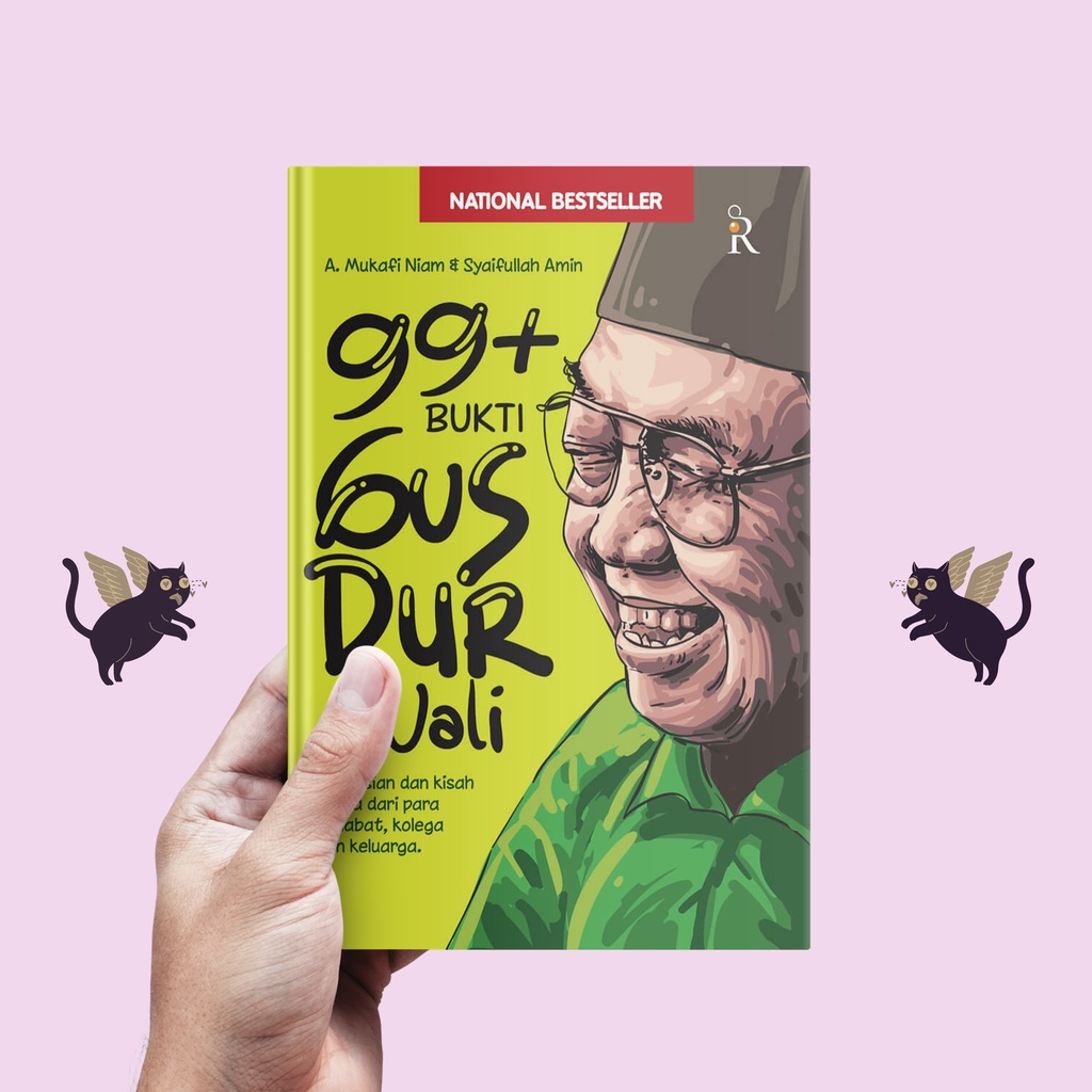 99+ Bukti Bukti Gus Dur Wali - Achmad Mukafi Niam &amp; Syaifullah Amin