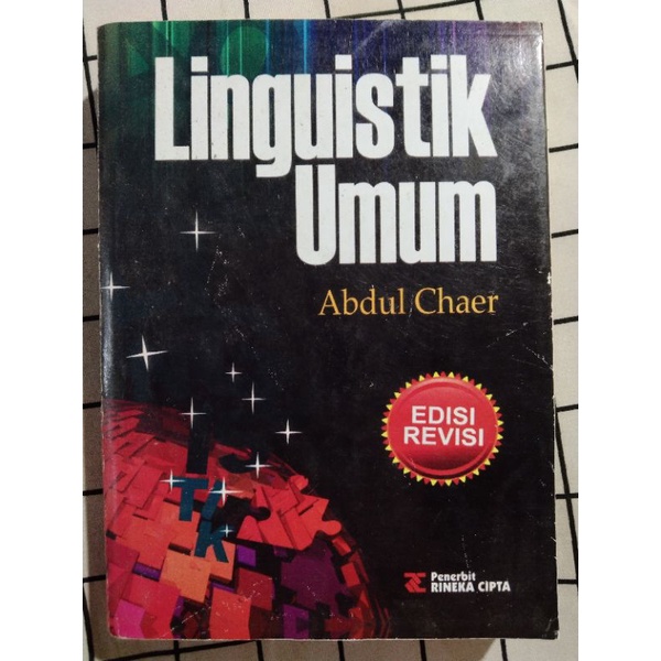 

Linguistik Umum Edisi Ketiga -Abdul Chaer-