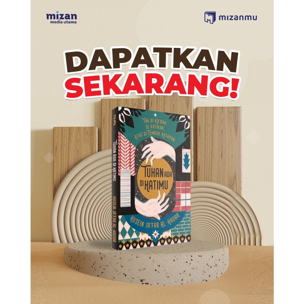 Tuhan Ada Di Hatimu (EDISI DIPERKAYA) - Habib Husein Ja'far Al-Hadar