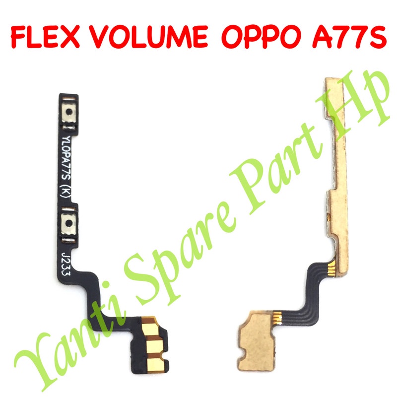 Flexible Volume Oppo A77S Original Terlaris New