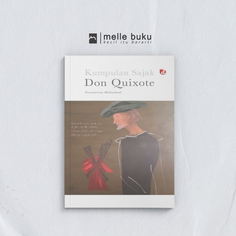 Puisi Don Quixote - Goenawan Moehammad