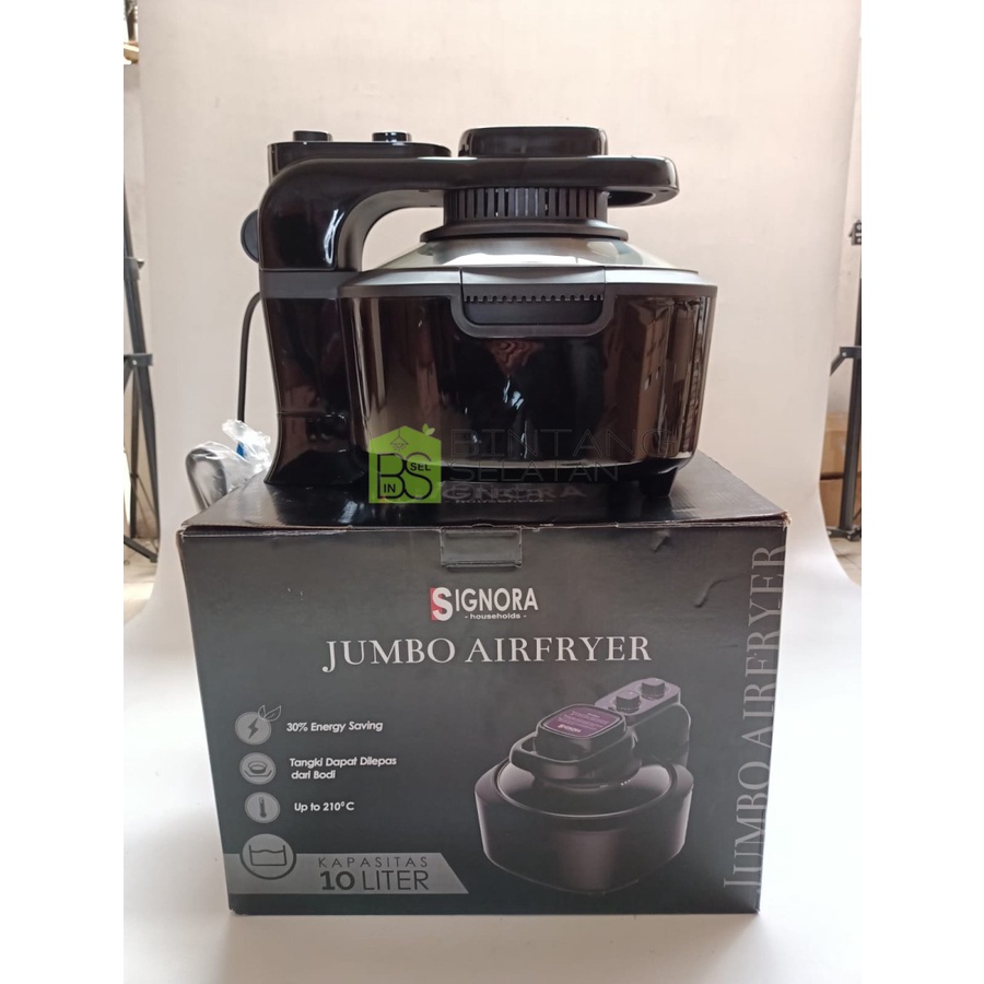 SIGNORA JUMBO AIR FRYER 10 LITER PENGGORENG TANPA MINYAK SIGNORA