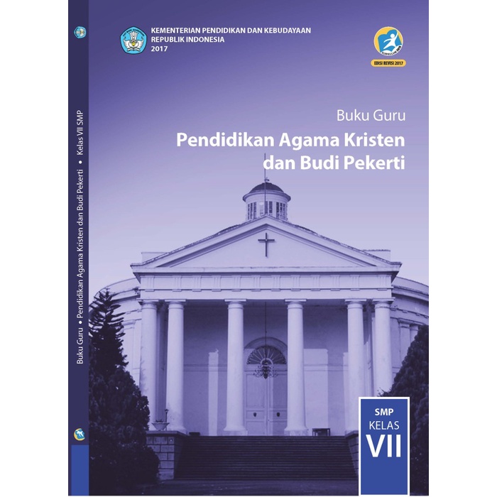 Buku Guru Pendidikan agama Kristen Dan Budi Pekerti Kelas VII / 7 K13