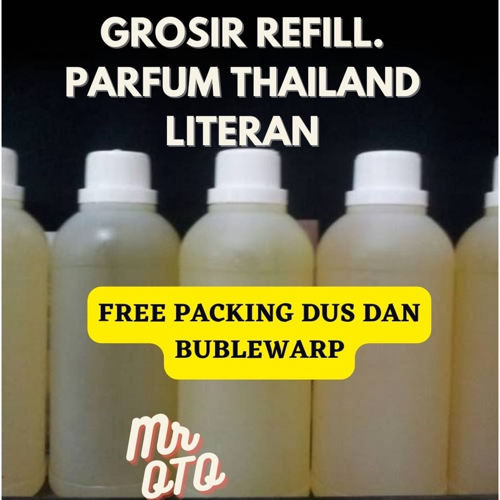 REFILL PARFUM THAILAND &quot;LITERAN&quot; TYPE 1X DAN 2X STRONG