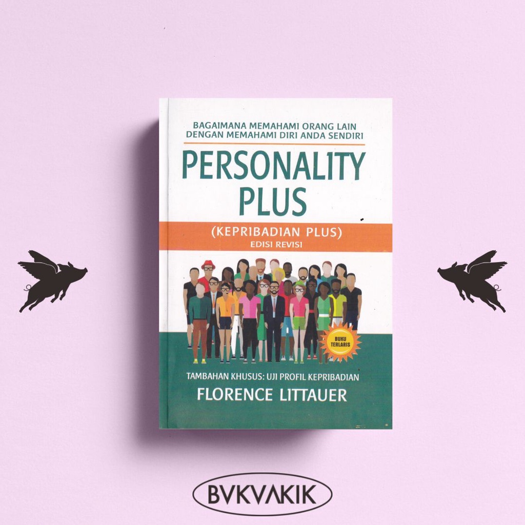 Personality Plus : Kepribadian Plus - Florence Littauer