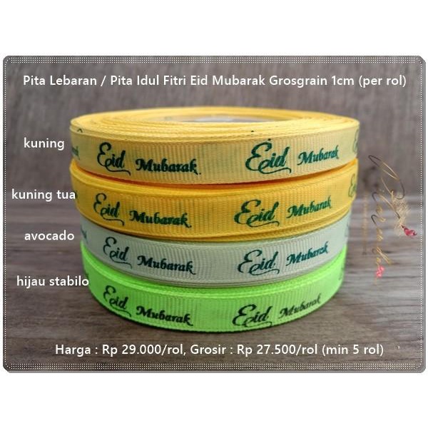 

Galb-116 : Pita Lebaran / Pita Idul Fitri Eid Mubarak Grosgrain 1Cm (P 015