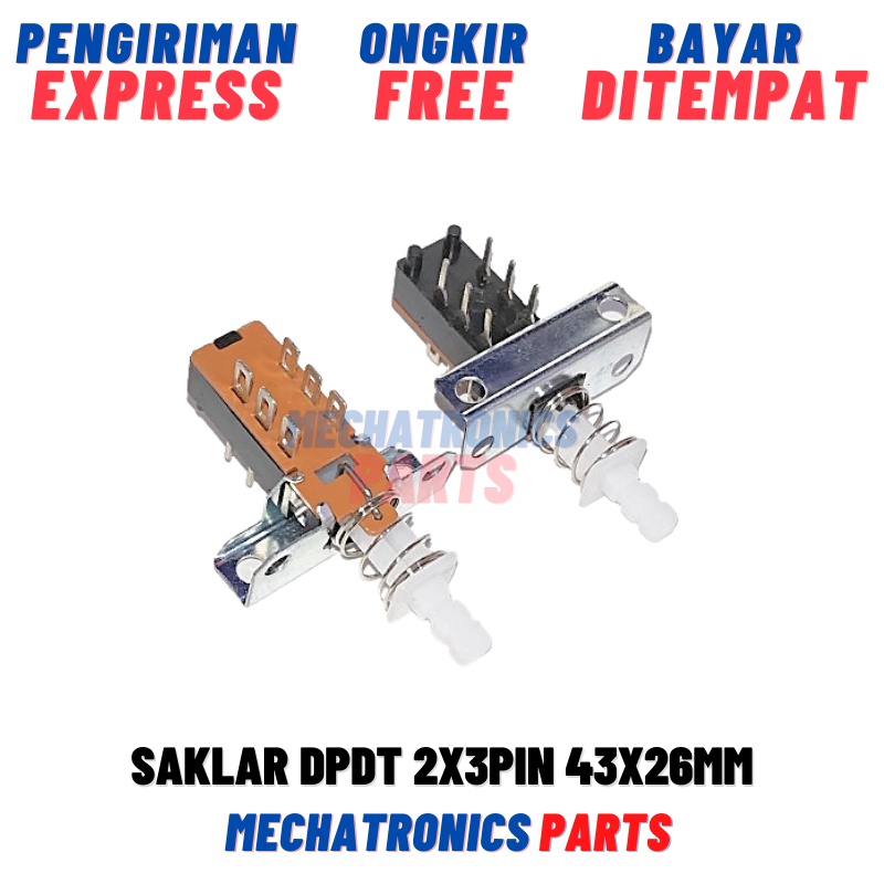Saklar DPDT 2x3Pin 43x26mm 2 x 3 Pin Switch Push Button