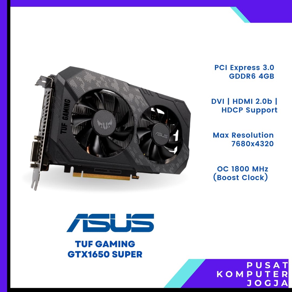 VGA ASUS TUF GAMING GeForce GTX 1650 Super OC 4GB GDDR6