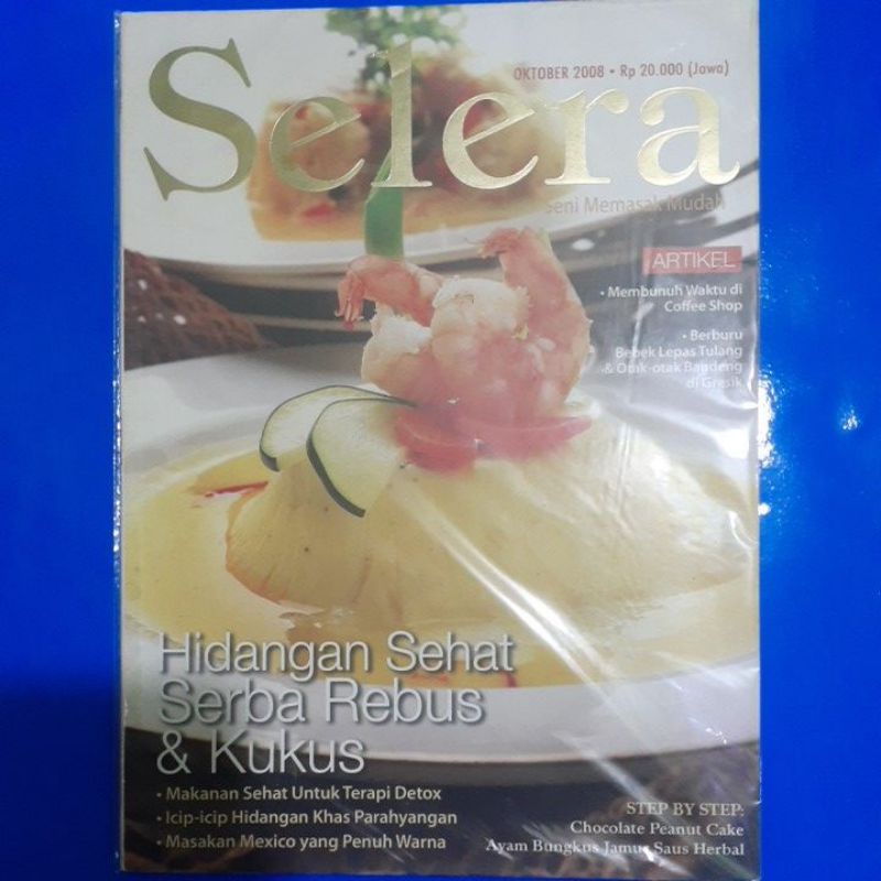 Majalah Kuliner SELERA edisi Oktober 2008 : Hidangan Sehat Serba REBUS & KUKUS