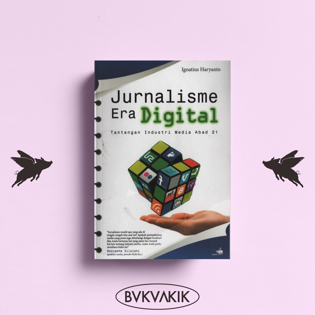 Jurnalisme Era Digital - Ignatius Haryanto