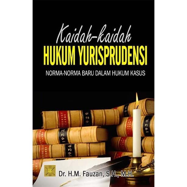 

Kaidah-Kaidah Hukum Yurisprudensi #KCN