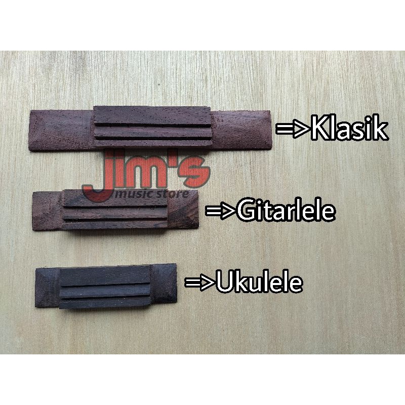 Bridge Gitar Klasik/Bridge Gitarlele/Bridge Ukulele