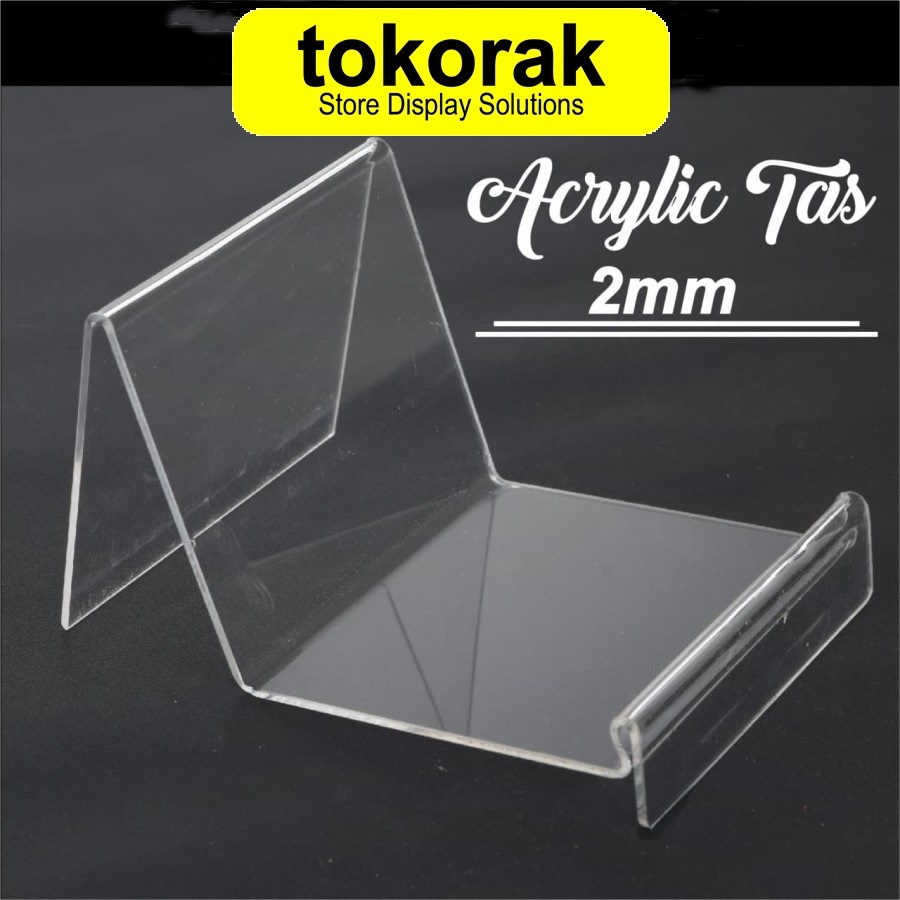 ACRYLIC TAS 2 MM ACRYLIC TEMPAT TAS AKRILIK TEMPAT DOMPET STAND HP HAND PHONE