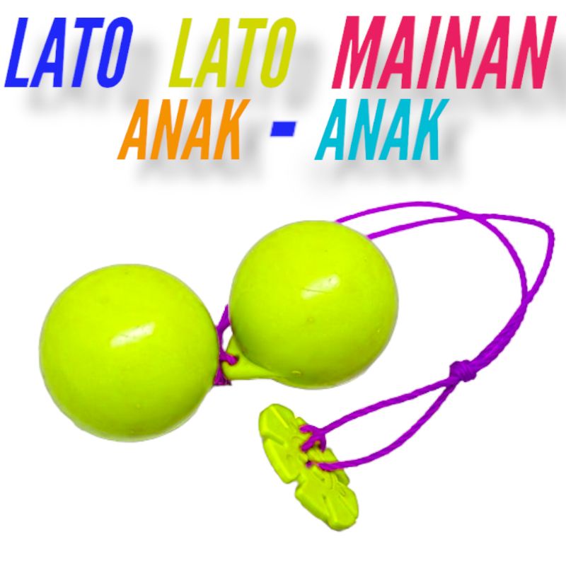 LATO LATO MAINAN ANAK ANAK / TEK TOK / TOK TOK ETEK ETEK