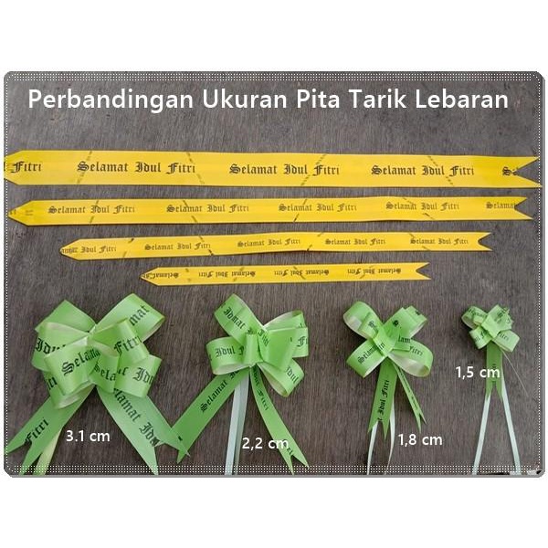 

Alb-246 : Pita Tarik Lebaran Idul Fitri 1,8Cm (Per Pak Isi 10 Buah) 018
