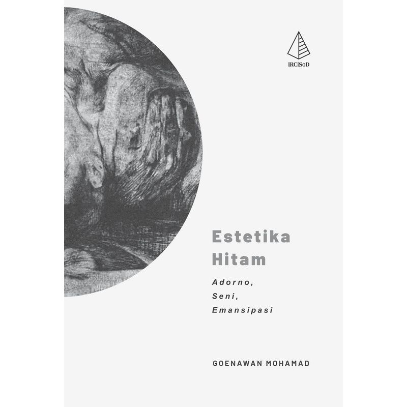 Buku Literature - Estetika Hitam : Adorno, Seni, Emansipasi