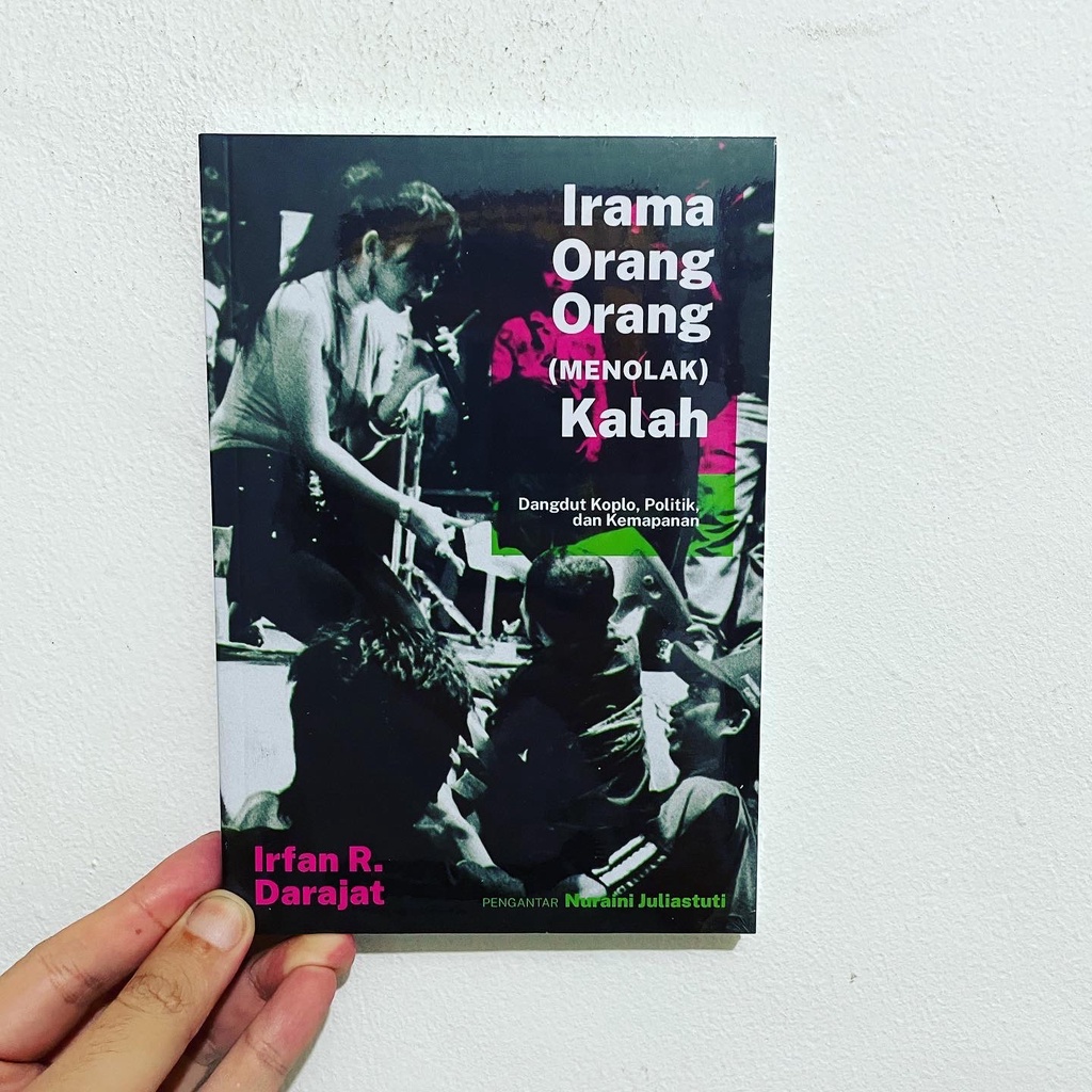 IRAMA ORANG-ORANG (MENOLAK) KALAH - Irfan R Darajat