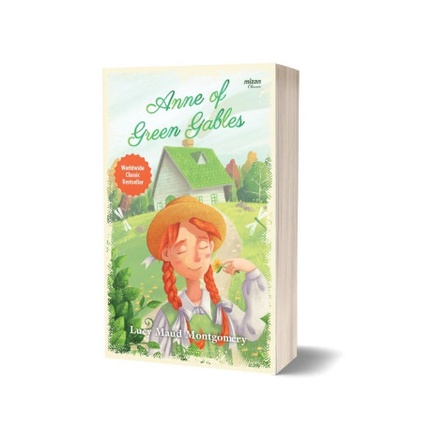 

BUKU ANNE OF GREEN GABLES - LUCY MAUD MONTGOMERY
