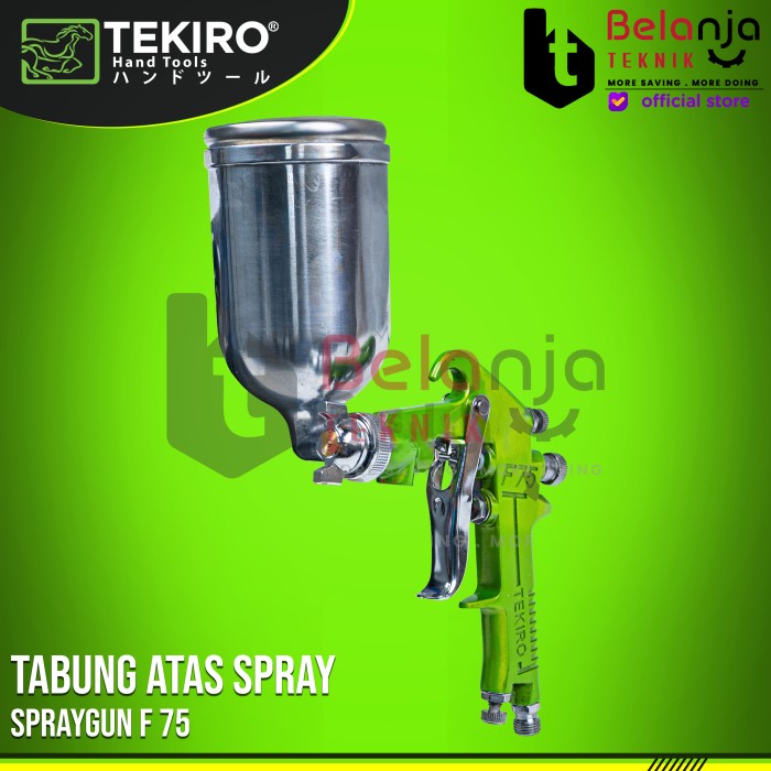 Spray Tekiro Spraygun F 75 Tabung Atas Spray Gun F75 Tabung Atas Tekiro
