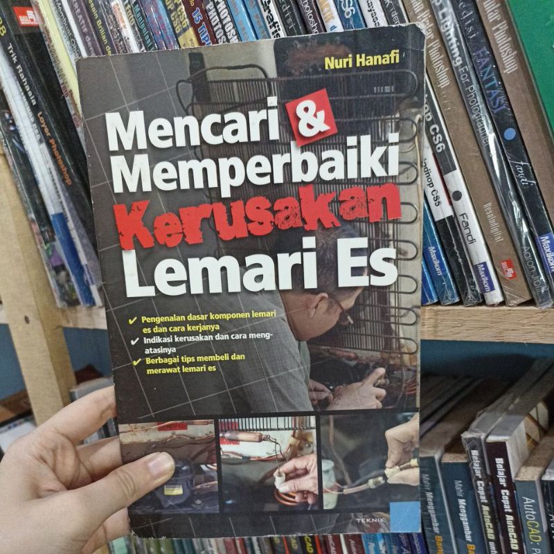 Buku Mencari & Memperbaiki Kerusakan Lemari Es Nuri Hanafi preloved original