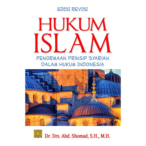 

HUKUM ISLAM PENORMAAN PRINSIP SYARIAH