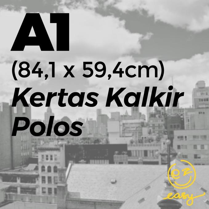 

Kertas Kalkir A1 Polos 6QJMF5957