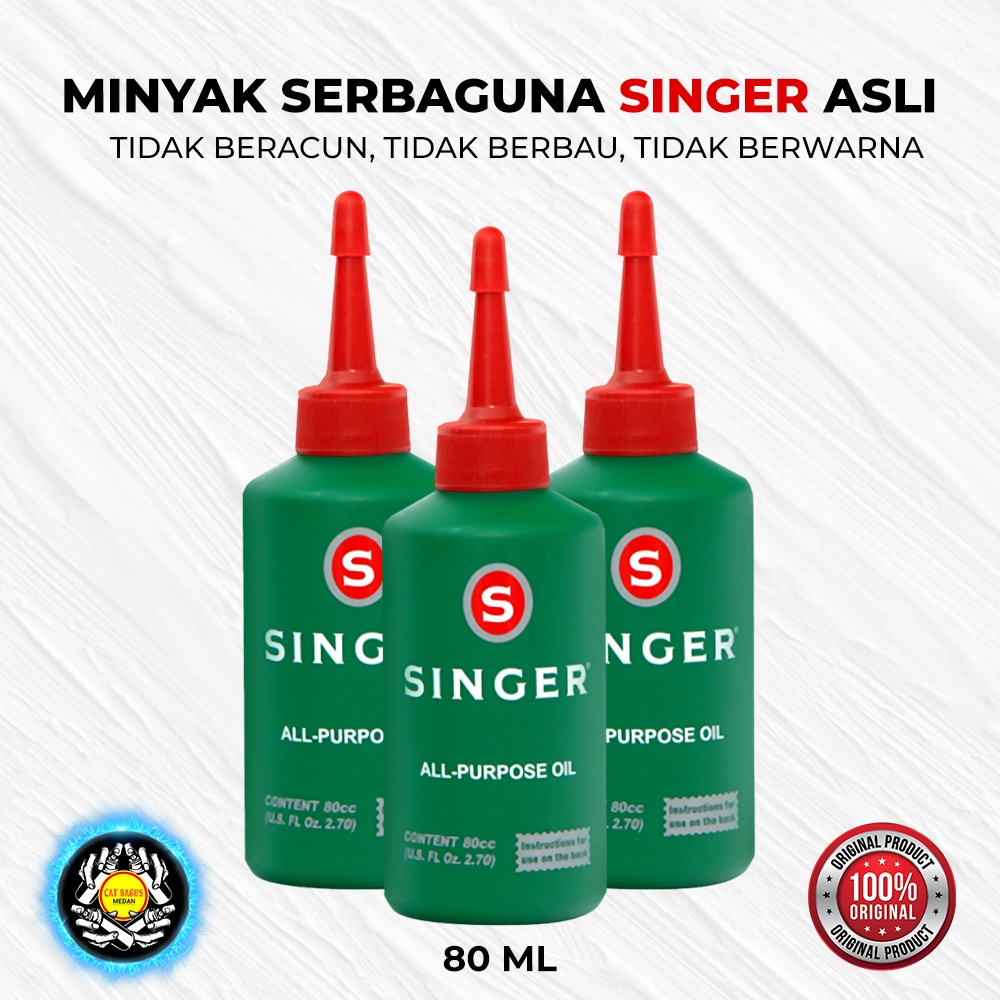 MINYAK SINGER ASLI ALL PURPOSE OIL 80 ML ORIGINAL PELUMAS BERSIH MINERAL LUBRICANT OIL MINYAK MESIN 