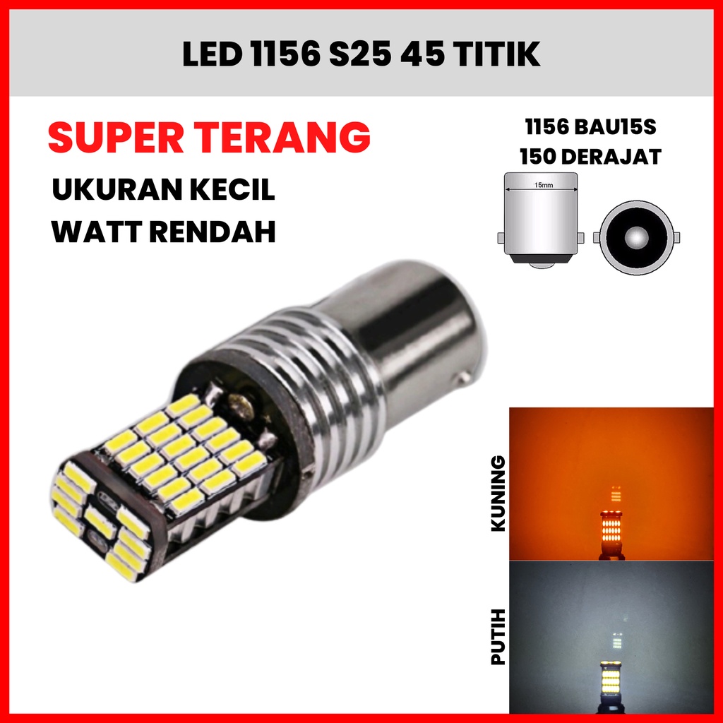 Lampu LED Sein Mobil Motor SUPERBRIGHT 1156 S25 BAU15S 150 derajat, 45 titik, SUPER TERANG