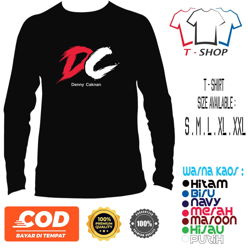 Kaos Baju LENGAN PANJANG DC DENNY CAKNAN LOGO Cotton Combed 30s Premium / Kaos Distro Musik Dangdut 