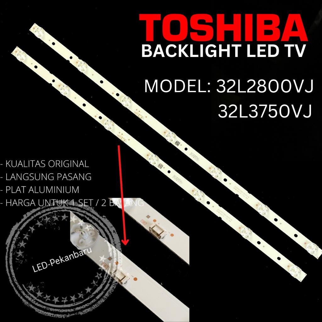 BACKLIGHT LED TV TOSHIBA 32L2800VJ 32L3750VJ 32L2800 32L3750 BL 7K 3V