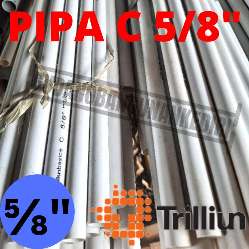 Pipa PVC C 5/8&quot; TRILLIUN | Pipa C 5/8&quot; PUTIH TRILLIUN per 1 meter (100cm)