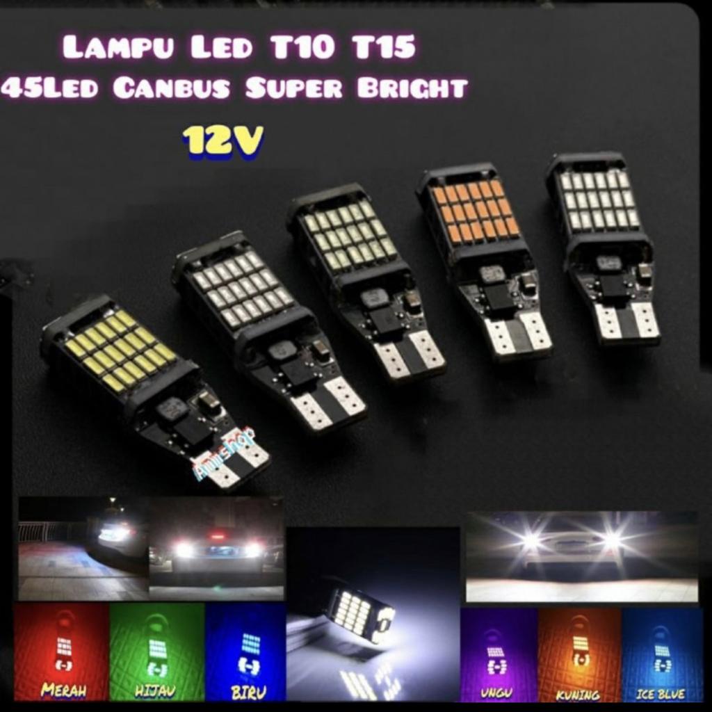 Lampu Mobil Motor T15 45SMD Untuk Sein Senja Kota Super Terang