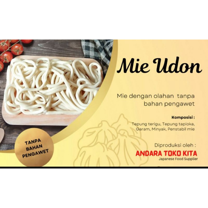 

Mie Udon,mie khas Jepang,lebih lebar,terbuat dr tpg pilihan,tanpa bahan pengawet