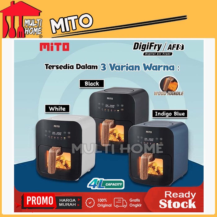 MITO Digital Air Fryer AF8 Wadah Panci Transparan  Kapasitas 4 Liter - Menggoreng Tanpa Minyak