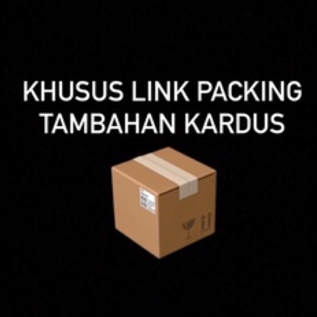 

KHUSUS CO LINK PACKING KARDUS (OPTIONAL)