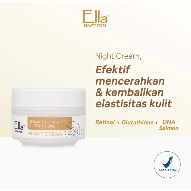 Ella Skincare Ultimate Glow White Night Cream with Salmon DNA | krim malam